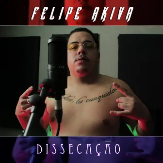 Dissecação by Felipe Akiva