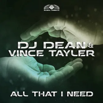 All That I Need by Vince Tayler