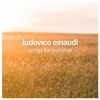 Songs for Summer by Ludovico Einaudi