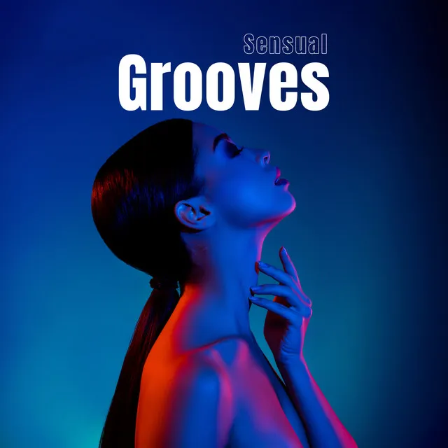 Sensual Grooves: Love Chillout Music