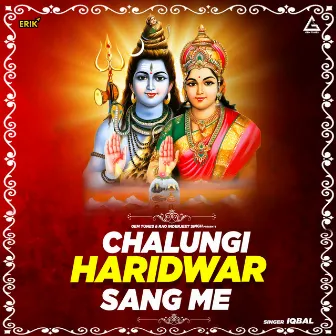 Chalungi Haridwar Sang Me by Iqbal