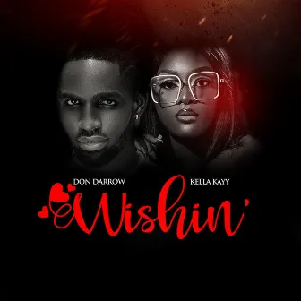 Wishin by Kella Kayy