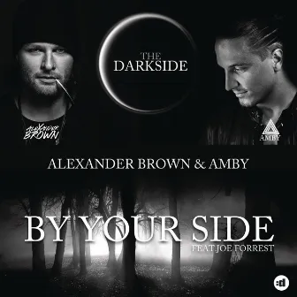 The Darkside / By Your Side by Amby