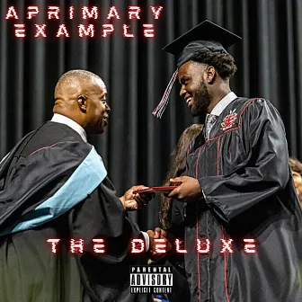 A Primary Example (The Deluxe) by Kartel G