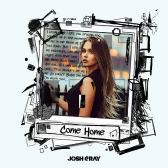 Come Home by Josh Gray