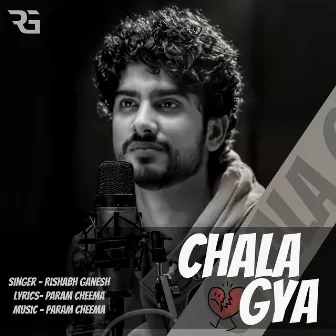 Chala Gya by Rishabh Ganesh