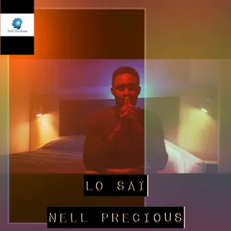 Lo Sai by Nell Precious