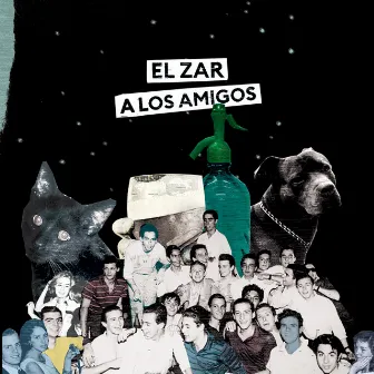 A los Amigos by El Zar