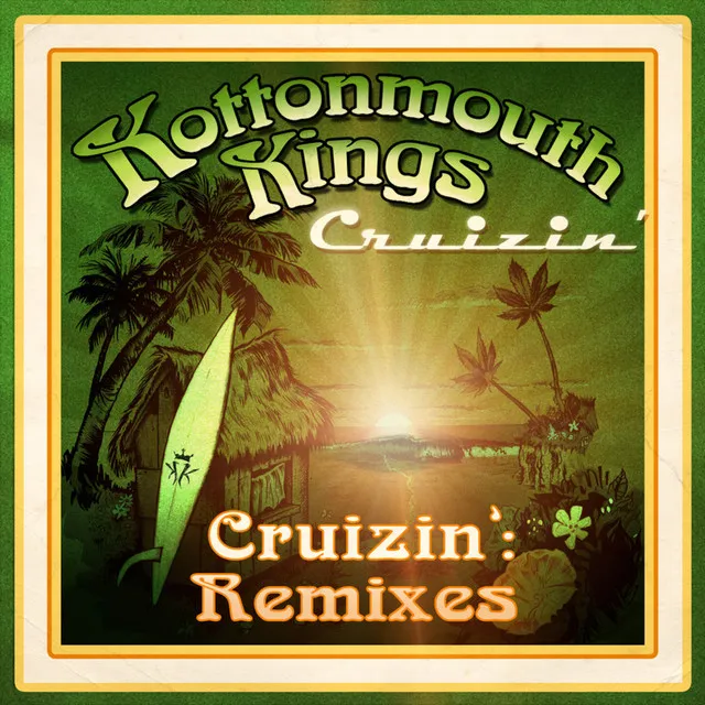 Cruizin' Remixes