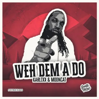 Weh Dem A Do by Mooncat