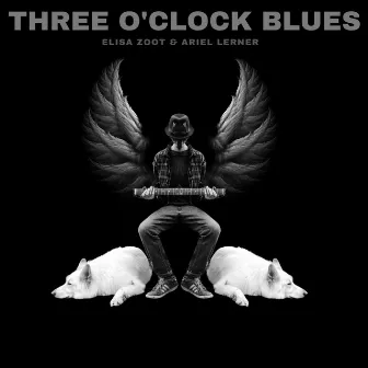 Three O'Clock Blues by Elisa Zoot