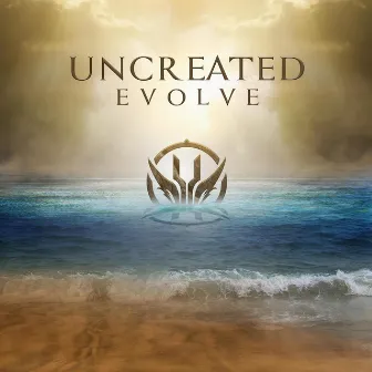 Evolve EP by Uncreated