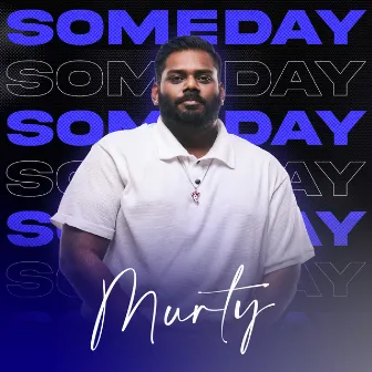 Someday (We Could Be) by MURTY