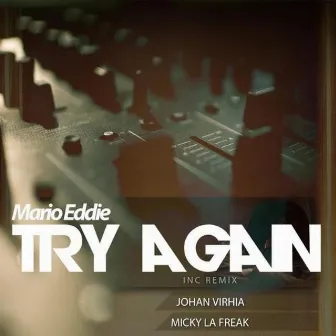 Try Again Inc Remix by Mario Eddie