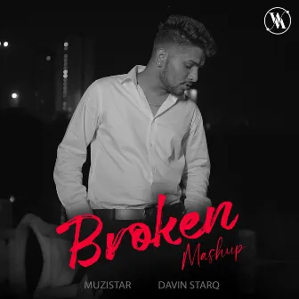 Broken Mashup by Muzistar