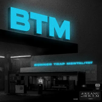 B.T.M. by Keanu