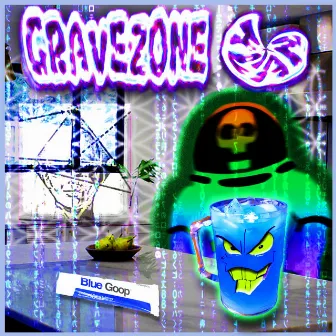 Blue Goop (Cyber Chase Witch Hunt) by Gravezone Clann