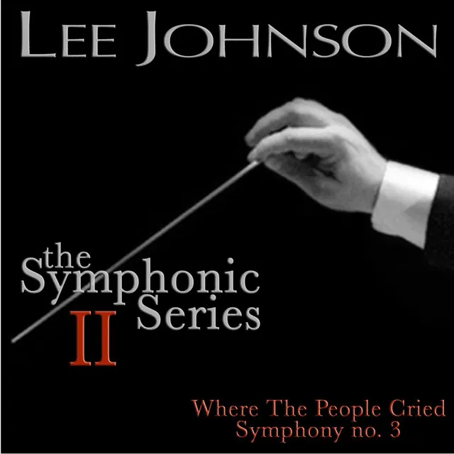 Where the People Cried - Symphony no. 3: Unforgotten Horses