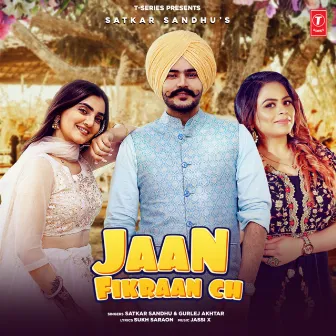 Jaan Fikraan Ch by Satkar Sandhu