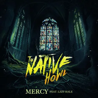 Mercy (feat. Lzzy Hale) by The Native Howl