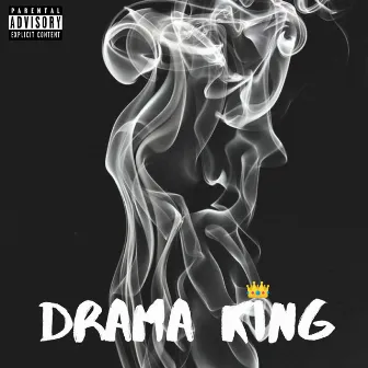 Drama King by Big Smoke