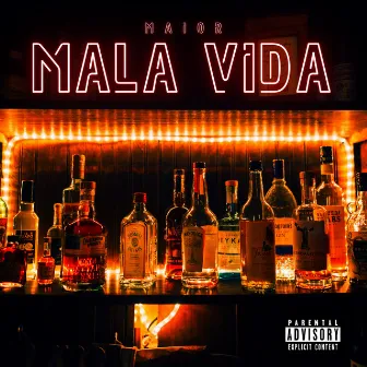 MALA VIDA by Maior