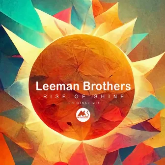 Rise of Shine by Leeman Brothers