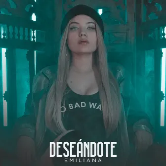 Deseándote by Emiliana