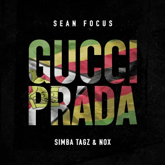 GUCCI PRADA by Simba Tagz