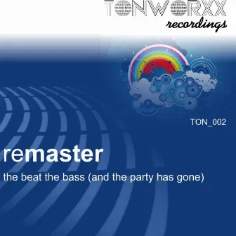 The Beat The Bass by Remaster