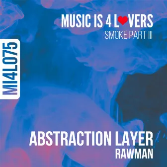 Abstraction Layer by Rawman