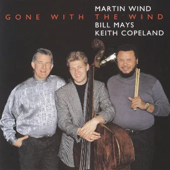 Gone With The Wind by Keith Copeland