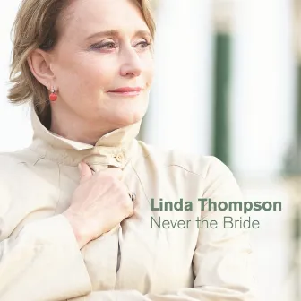 Never the Bride by Linda Thompson