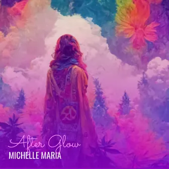 After Glow by Michelle Maria