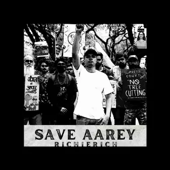 Save Aarey by RichieRich