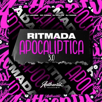 Ritmada Apocalíptica 3.0 by DJ Ivanzk