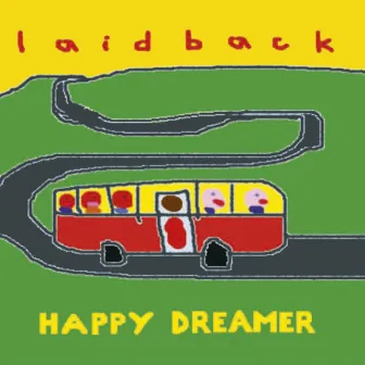 Happy Dreamer by Laid Back