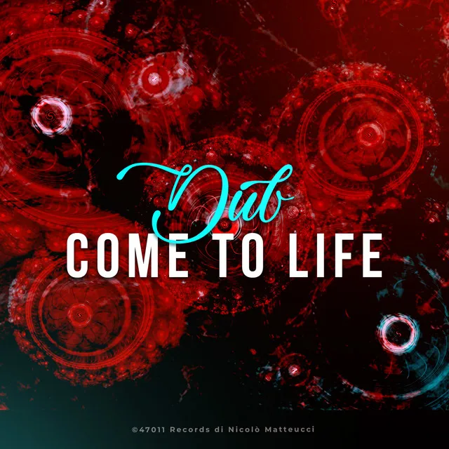 Come To Life