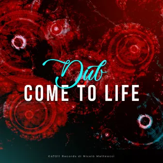 Come To Life by dub