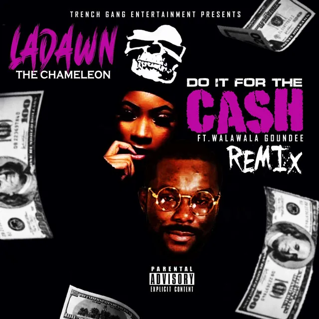 Do It For The Cash Remix