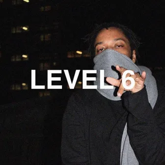 LEVEL 6 by Rare Akuma