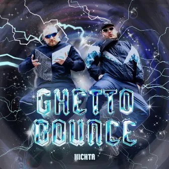 Ghetto Bounce by Kichta