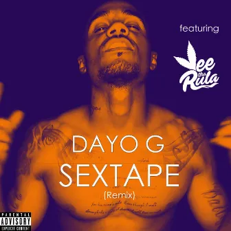 Sextape (Remix) by Dayo G