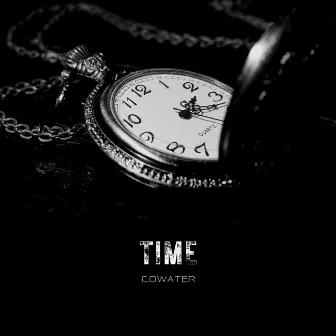 Time (Freestyle) by Cowater