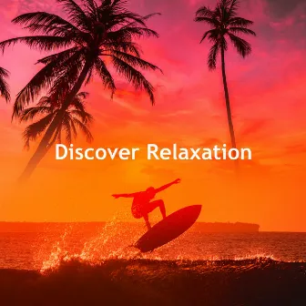 Discover Relaxation by Skyscration