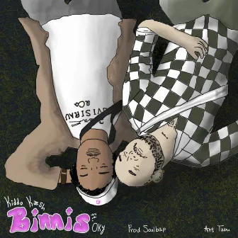 Binnis by Kiddo Kæsh