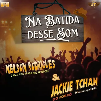 Na Batida Desse Som by Nelson Rodrigues NT