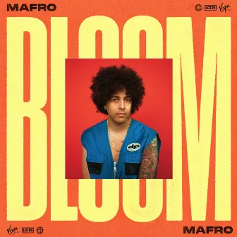 Bloom by MAFRO