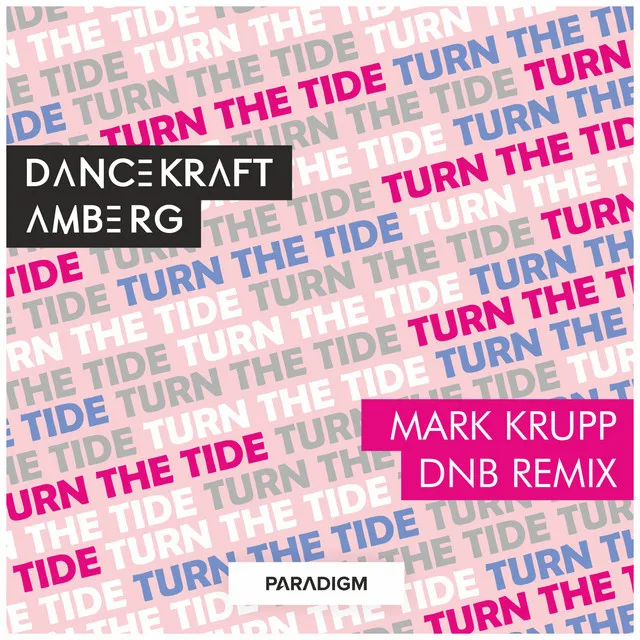 Turn the Tide (Mark Krupp DNB Remix)