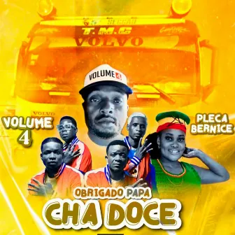 Obrigado Papa Chá Doce by Volume 4